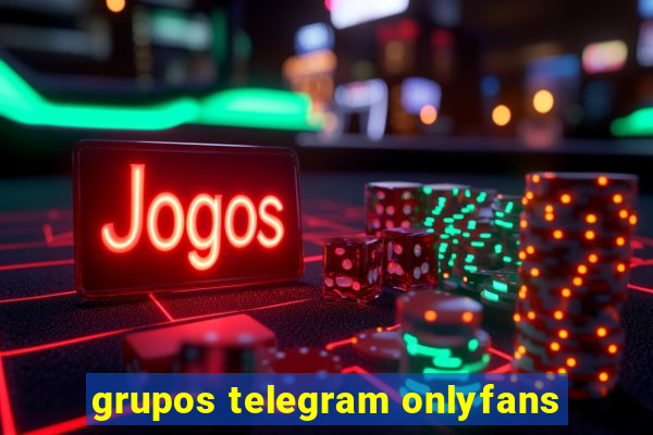 grupos telegram onlyfans